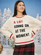 A Lot Going On At The Moment Sweater