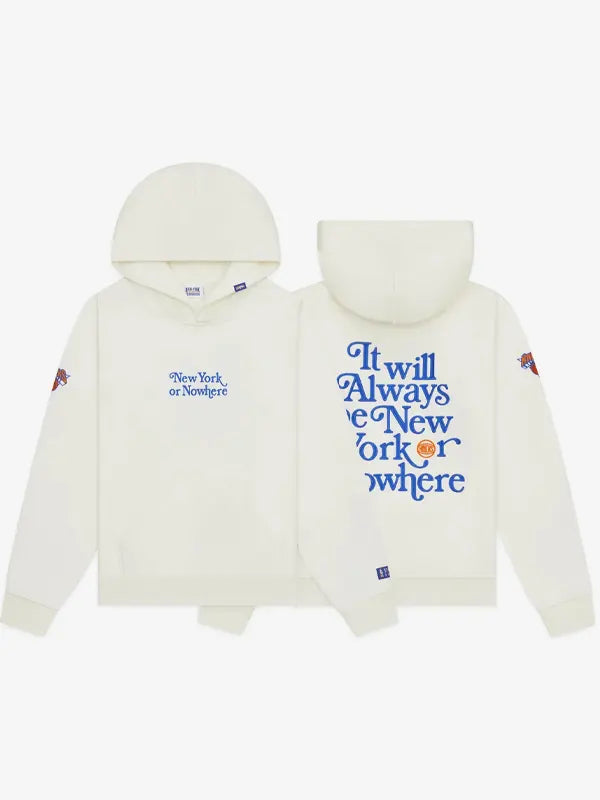 New York Or Nowhere Knicks Motto Hoodie