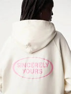Sincerely Yours Hoodie With Gloss Pocket