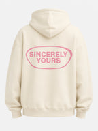 Sincerely Yours Hoodie With Gloss Pocket