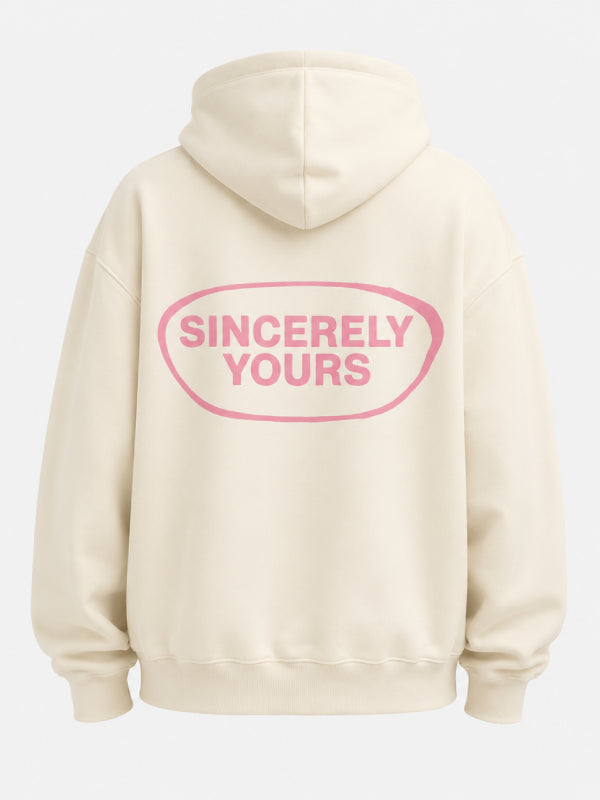 Sincerely Yours Hoodie With Gloss Pocket
